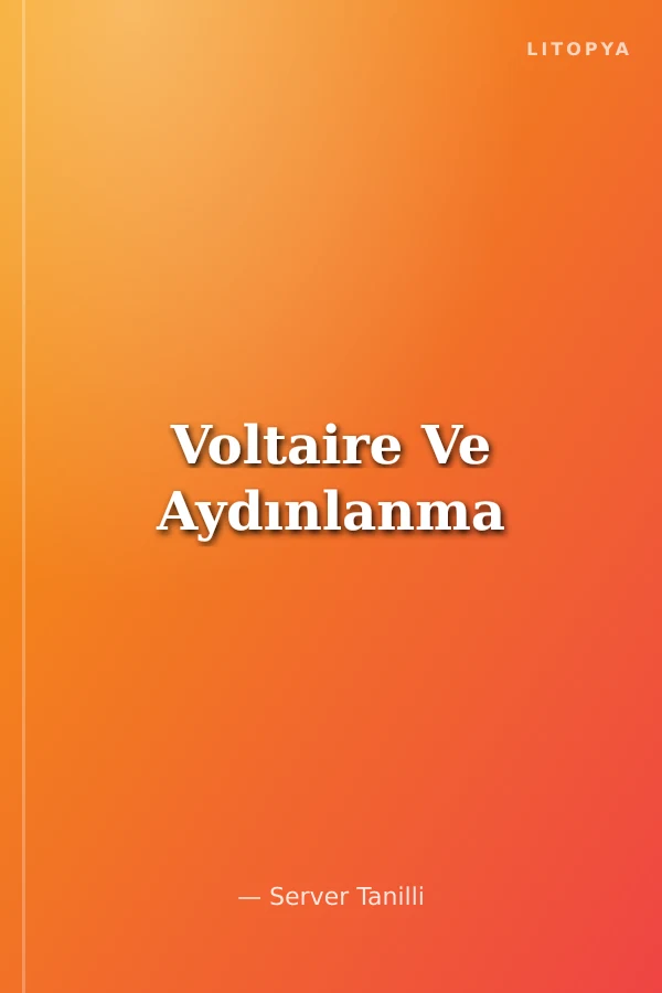 Voltaire Ve Aydınlanma