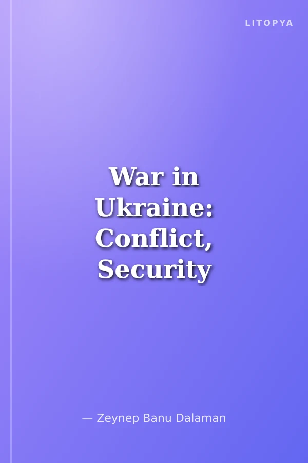 War in Ukraine: Conflict, Security and Migration