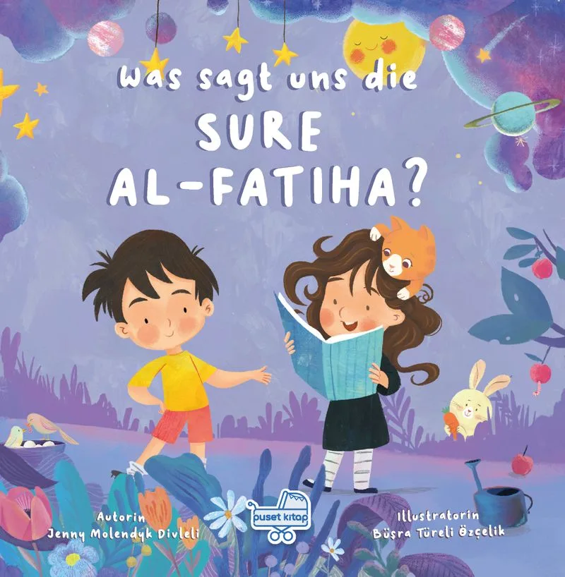 Was sagt uns die Sure Al-Fatıha? (Almanca Fatiha S&ucirc;resi Bize Ne Anlatıyor?)