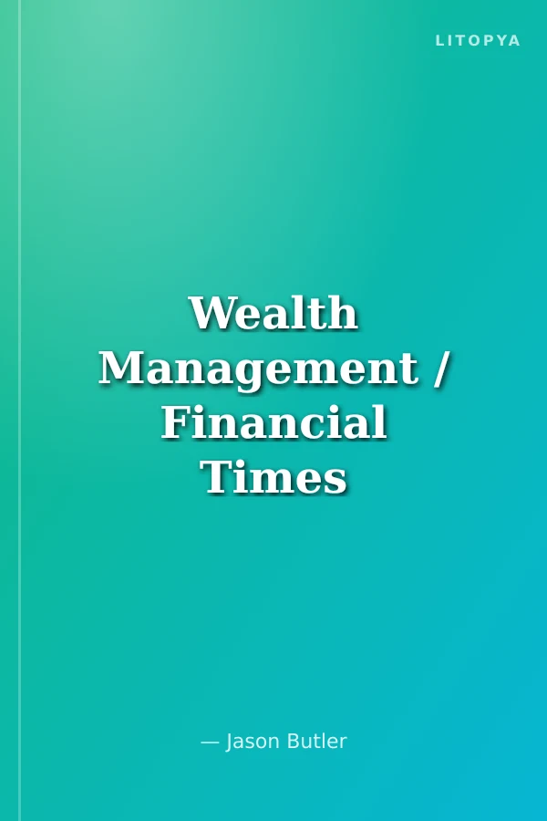 Wealth Management / Financial Times Guides