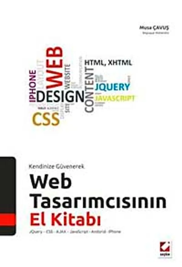 Web Tasarımcısının El Kitabı jQuery - CSS - AJAX - JavaScript - Iphone