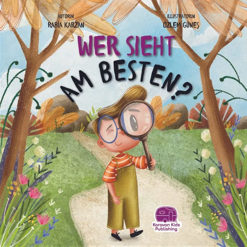 Wer Sıeht Am Besten? (En İyi Kim Görür?)