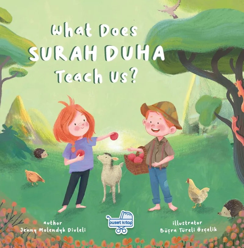 What Does Surah Duha Teach Us? (İngilizce Duha S&ucirc;resi Bize Ne Anlatıyor?)