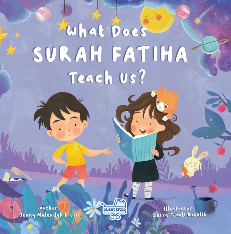 What Does Surah Fatıha Teach Us? (İngilizce Fatiha S&ucirc;resi Bize Ne Anlatıyor?)
