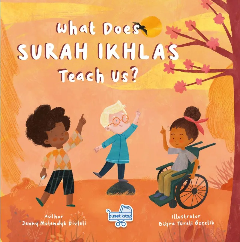 What Does Surah Ikhlas Teach Us? (İngilizce İhlas S&ucirc;resi Bize Ne Anlatıyor?)
