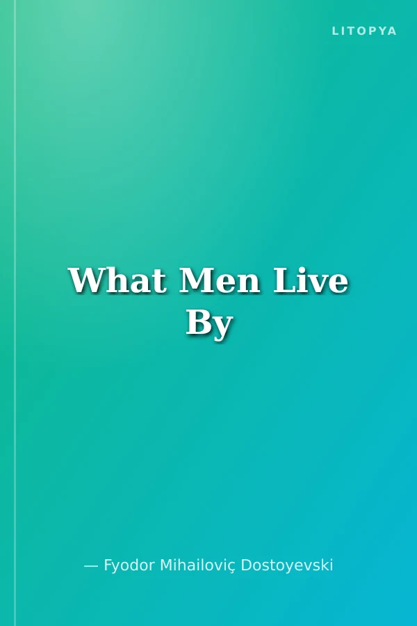 What Men Live By