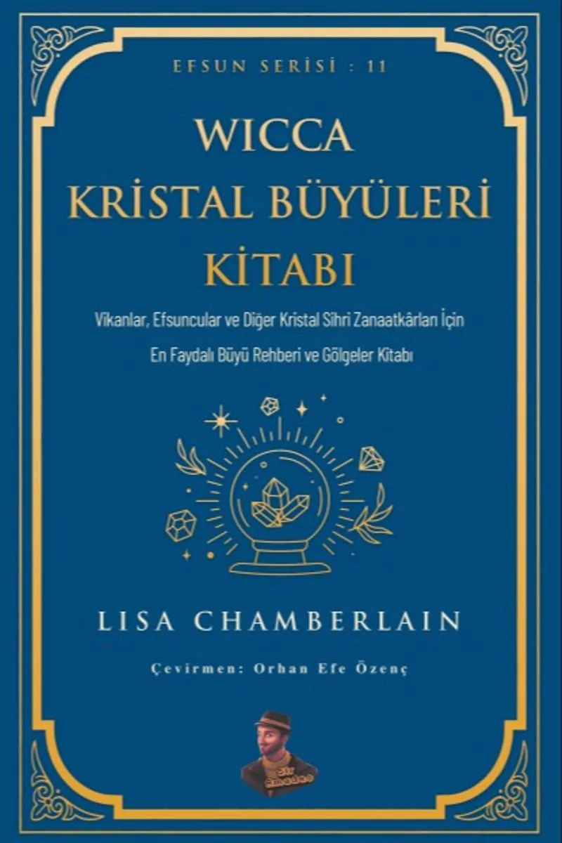 Wicca Kristal Büyüleri Kitabı