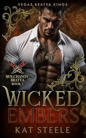 Wicked Embers: Molchanov Bratva