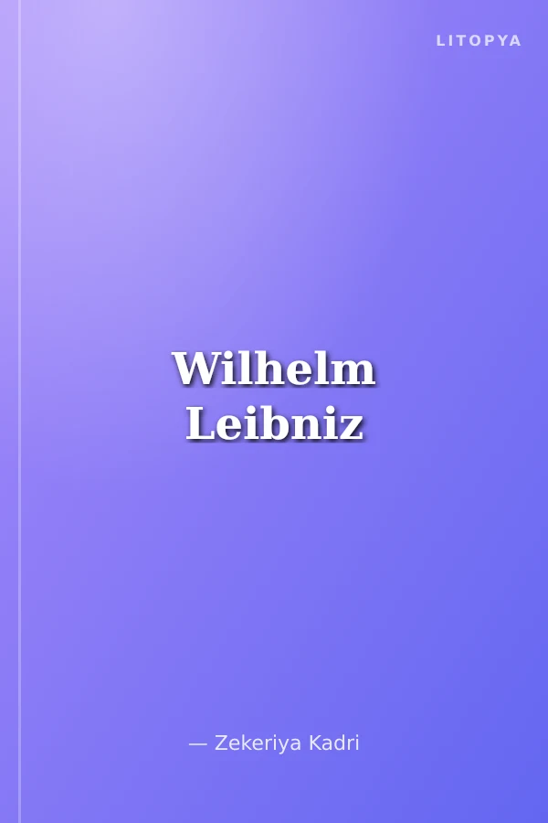 Wilhelm Leibniz