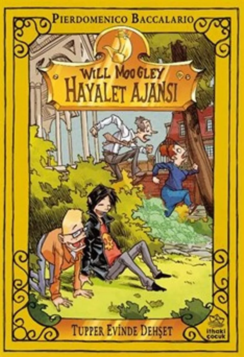 Will Moogley Hayalet Ajansı 7 / Tupper Evinde Dehşet