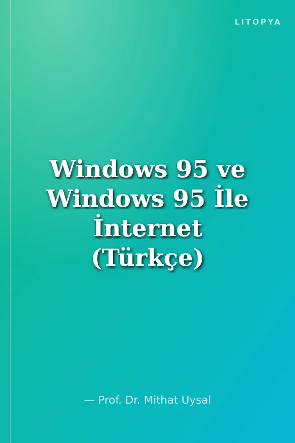 Windows 95 ve Windows 95 İle İnternet (Türkçe)