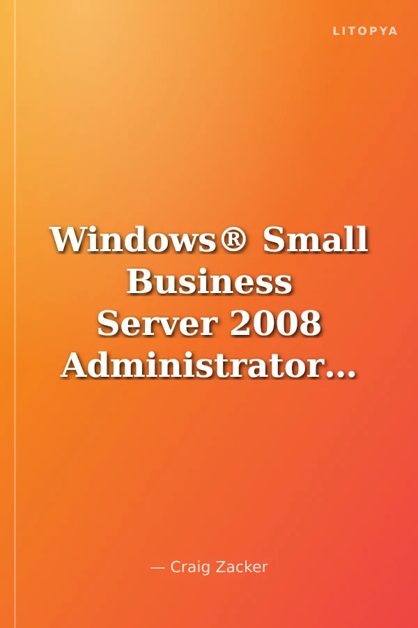 Windows® Small Business Server 2008 Administrator's Pocket Consultant