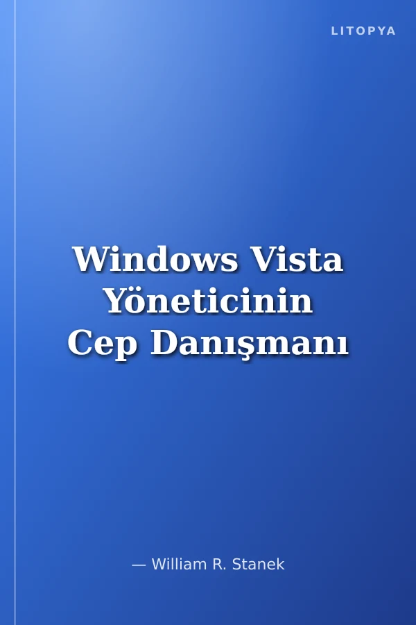 Windows Vista Yöneticinin Cep Danışmanı