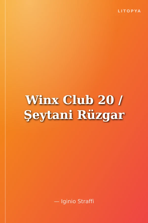 Winx Club 20 / Şeytani Rüzgar