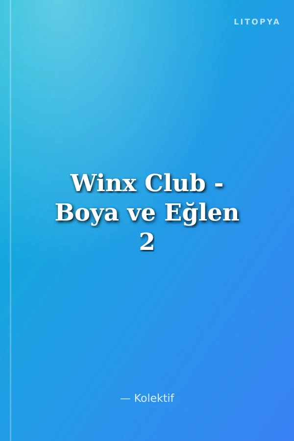 Winx Club - Boya ve Eğlen 2