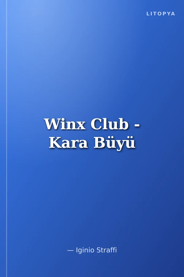 Winx Club - Kara Büyü