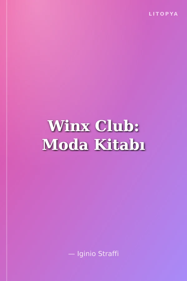 Winx Club: Moda Kitabı