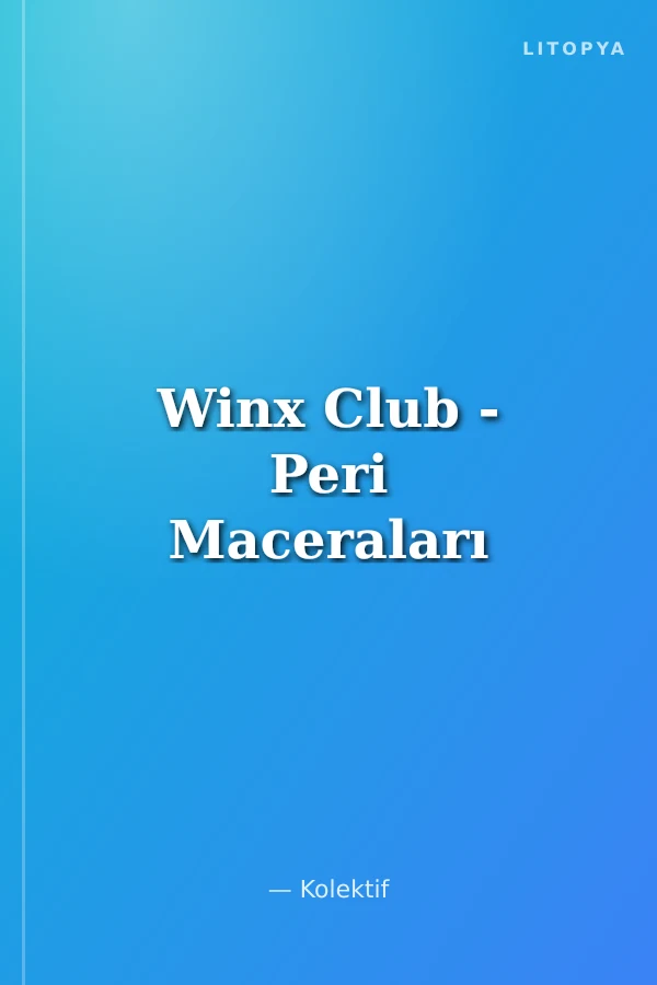 Winx Club - Peri Maceraları