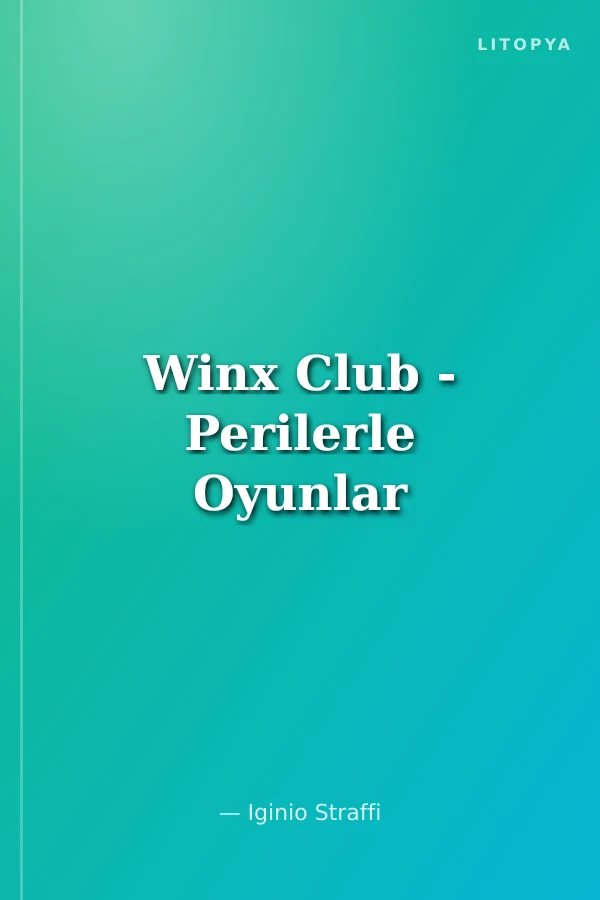 Winx Club - Perilerle Oyunlar