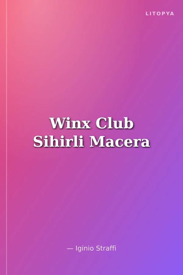 Winx Club Sihirli Macera
