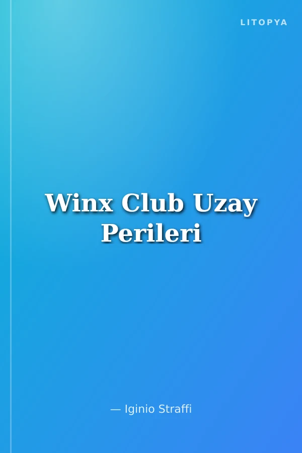 Winx Club Uzay Perileri