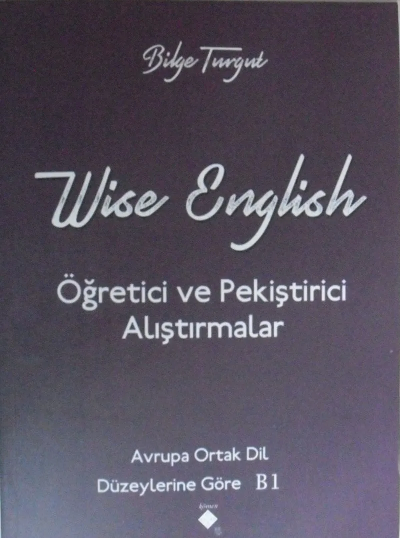 Wise English / Öğretisi ve Pekiştirici Alıştırmalar