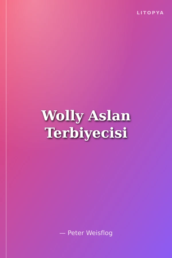 Wolly Aslan Terbiyecisi