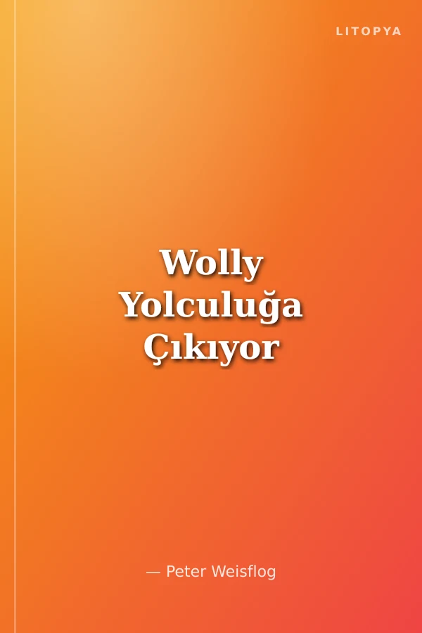 Wolly Yolculuğa Çıkıyor