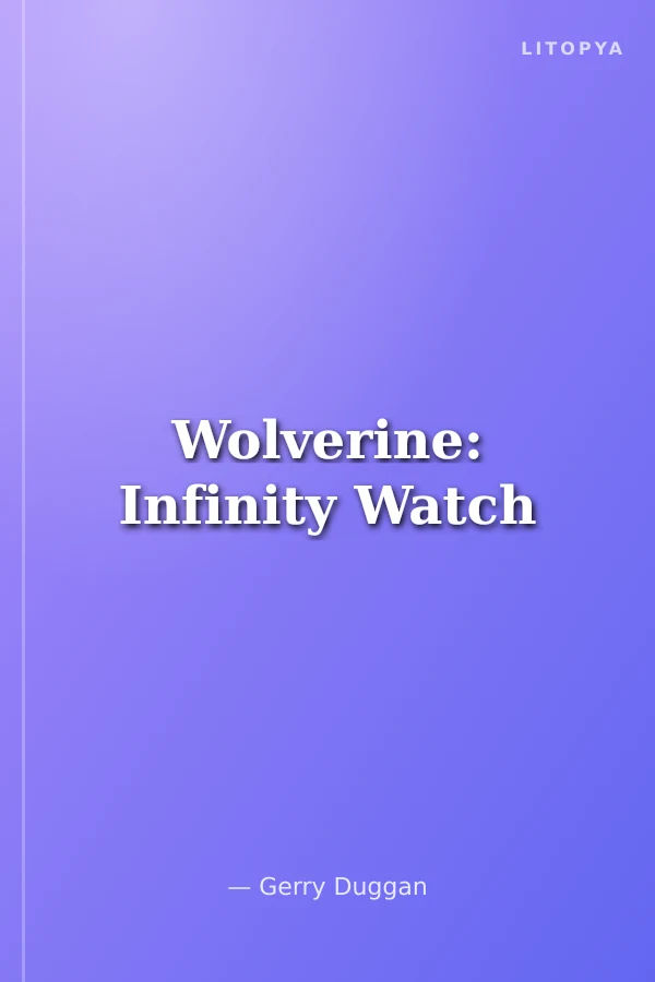 Wolverine: Infinity Watch