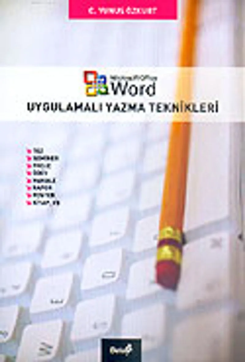 Word Uygulamalı Yazma Teknikleri