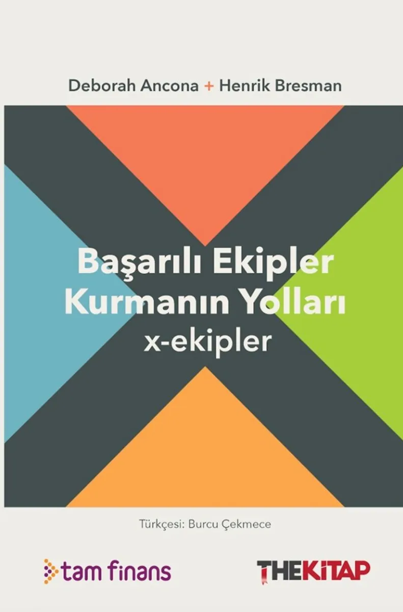 x-ekipler: Başarılı Ekipler Kurmanın Yolları