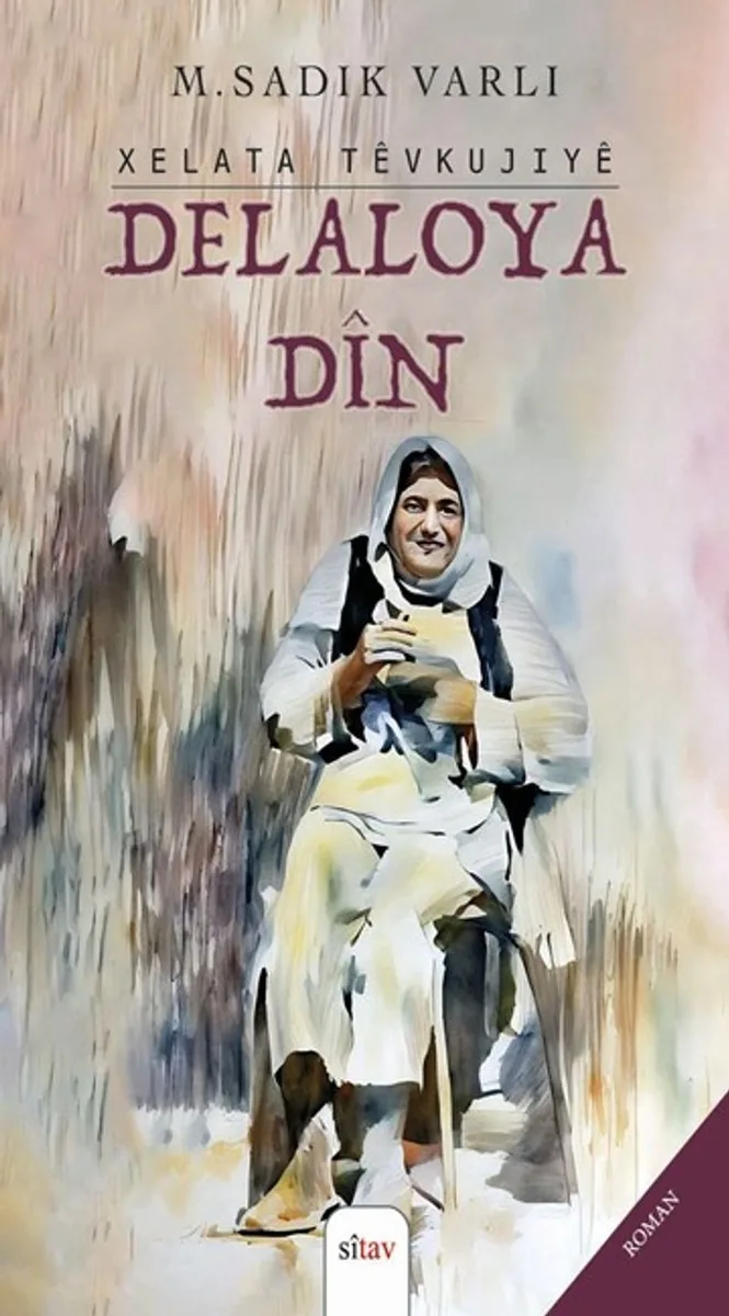 Xelata Tevkuj&icirc;y&ecirc; Delaloya D&icirc;n