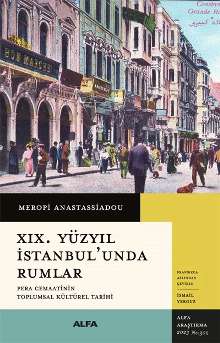 XIX. Yüzyıl İstanbul'unda Rumlar Pera Cemaatinin Toplumsal Kültürel Tarihi