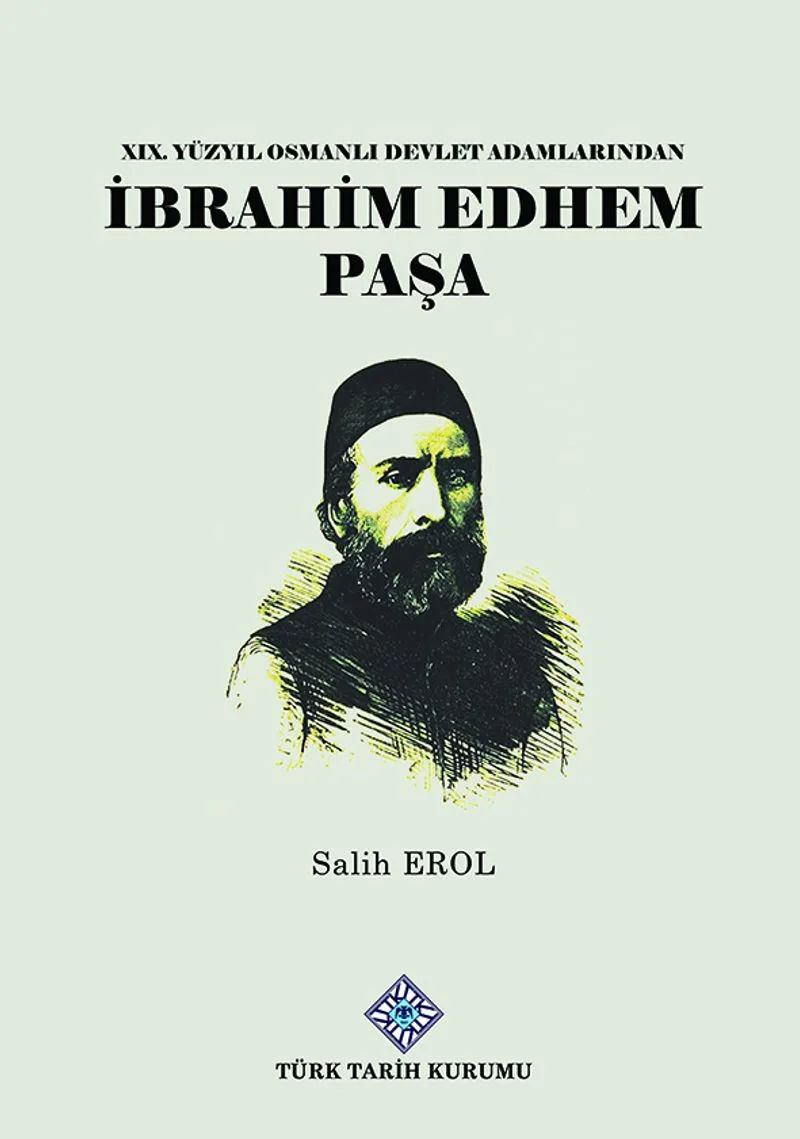 XIX.Yüzyıl Osmanlı Devlet Adamlarından İbrahim Edhem Paşa / 13-Z-247