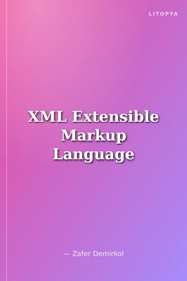 XML Extensible Markup Language