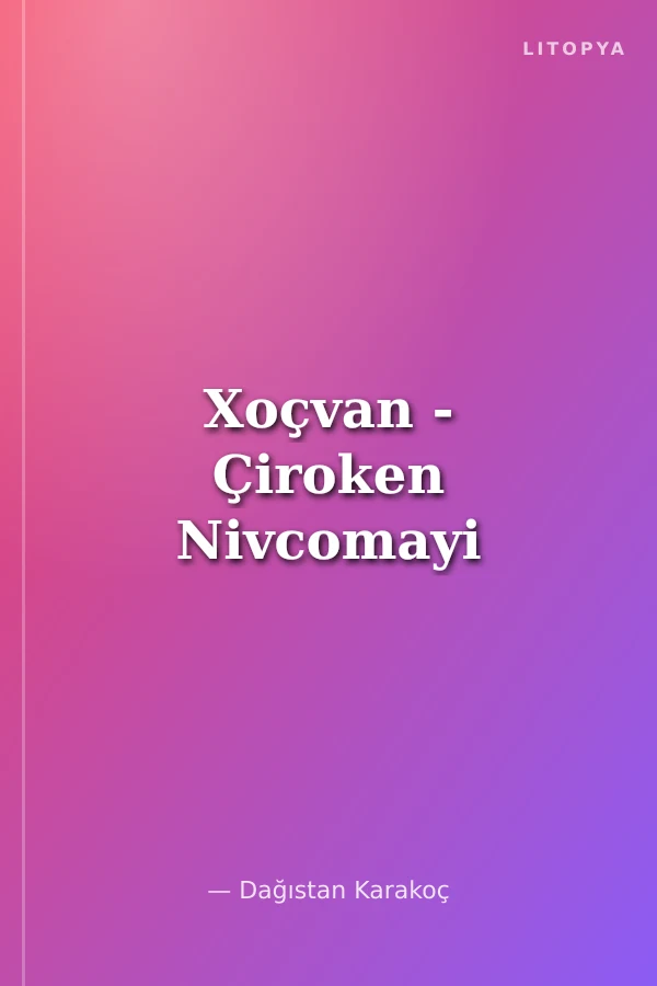 Xoçvan - Çiroken Nivcomayi
