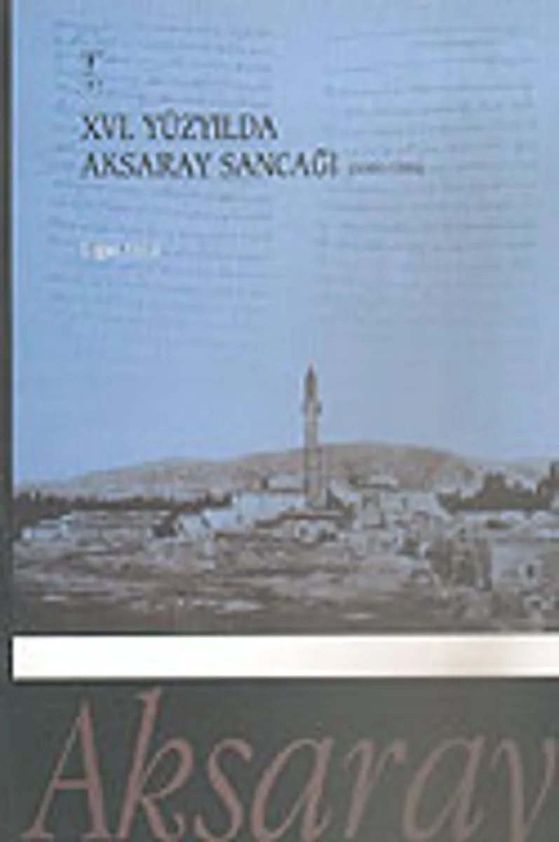 XVI. Yüzyılda Aksaray Sancağı (1500-1584) 23-B-5