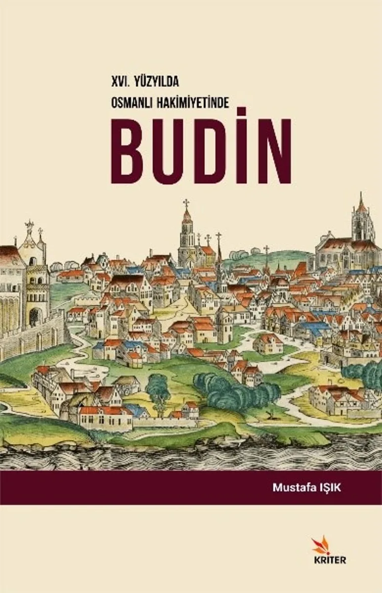 XVI. Yüzyılda Osmanlı Hakimiyetinde Budin
