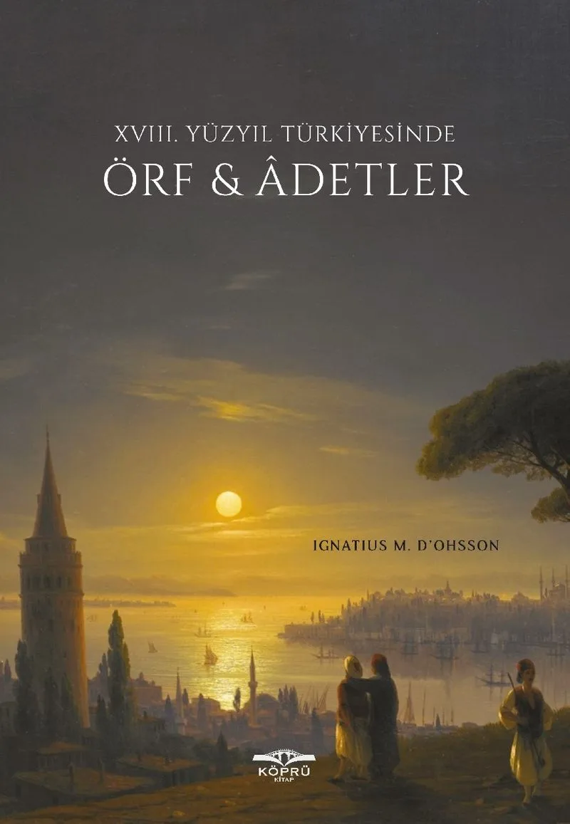 XVIII. Yüzyıl Türkiyesinde Örf Adetler