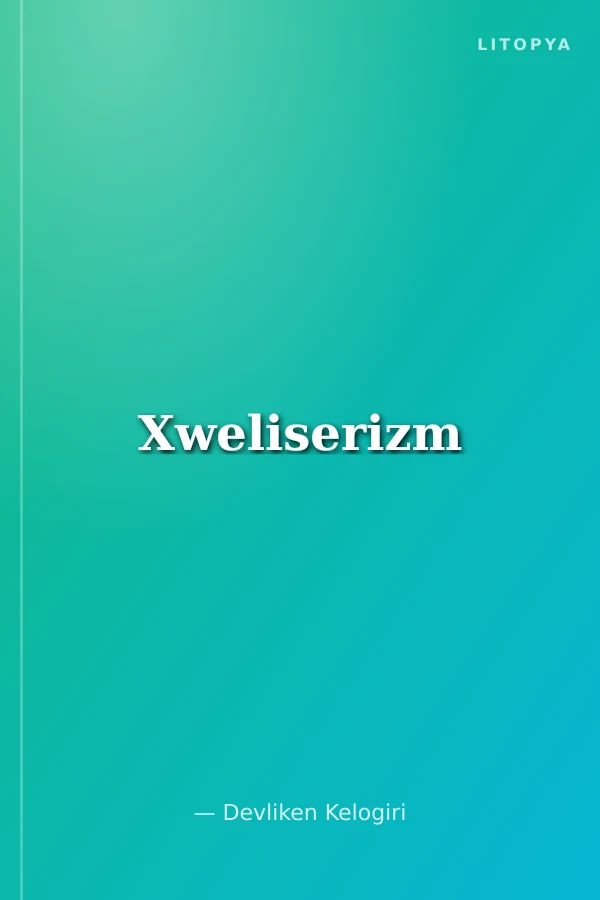 Xweliserizm