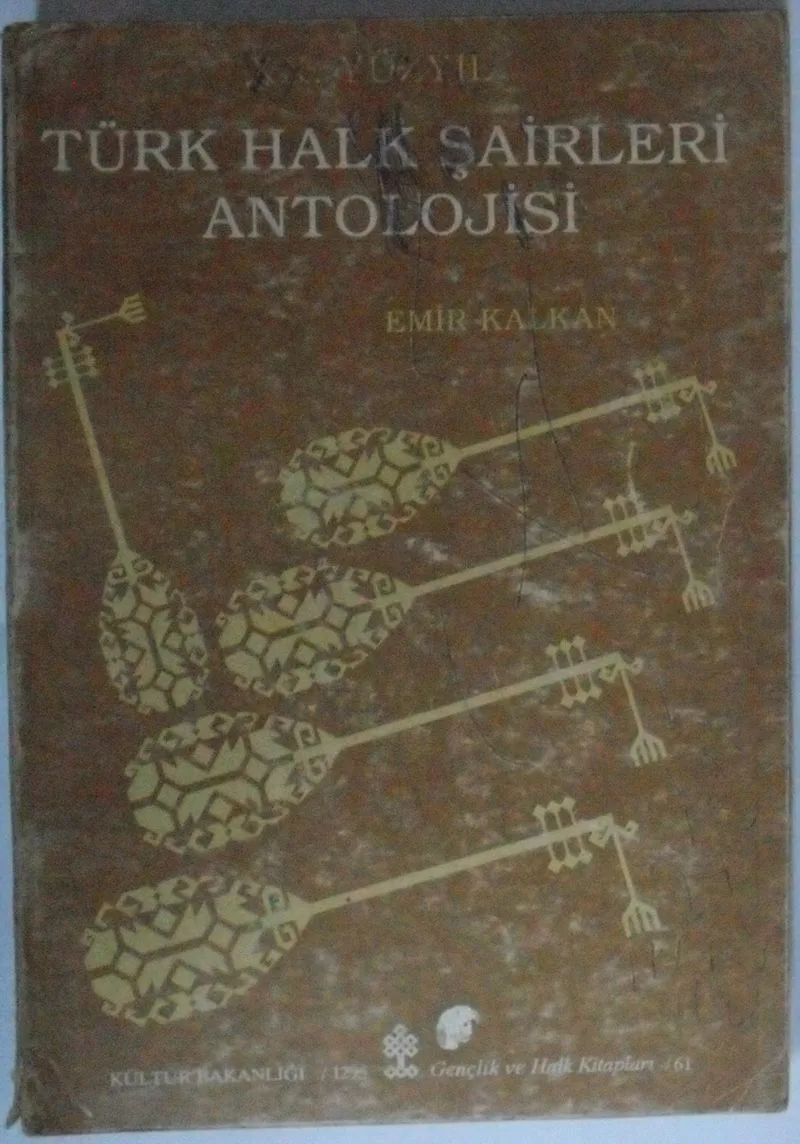 XX. Yüzyıl Türk Halk Şairleri Antolojisi Kod: 8-E-20