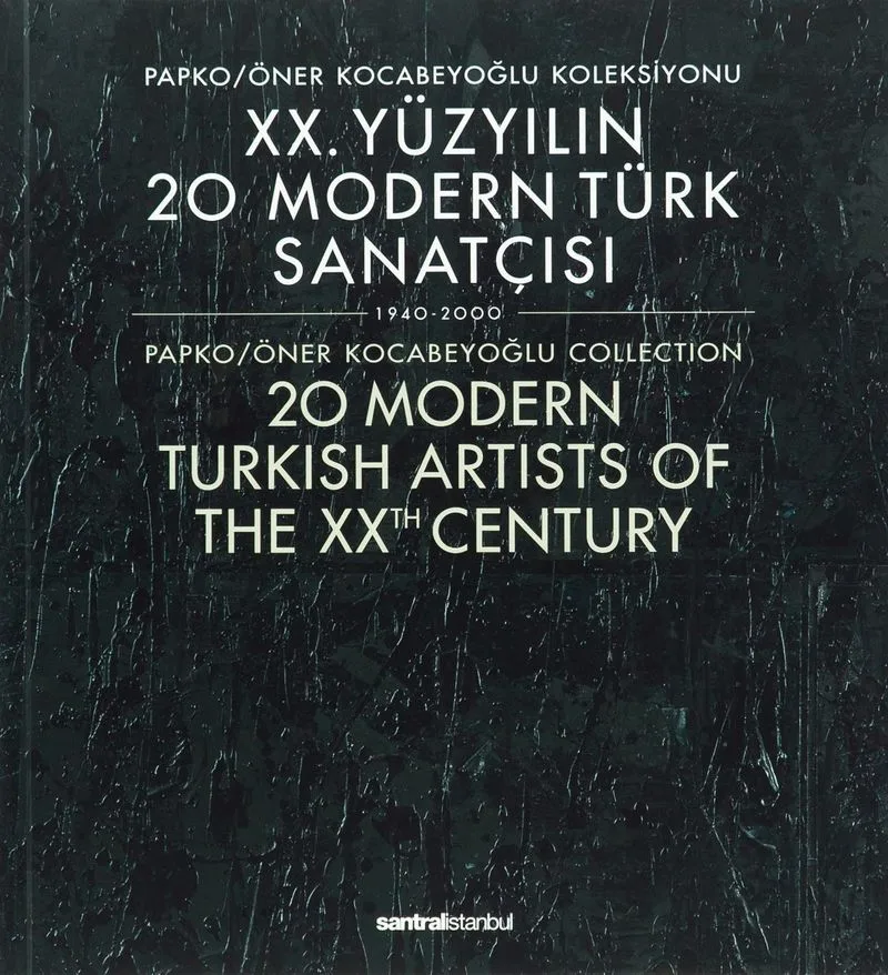 XX. Yüzyılın 20 Modern Türk Sanatçısı 1940-2000