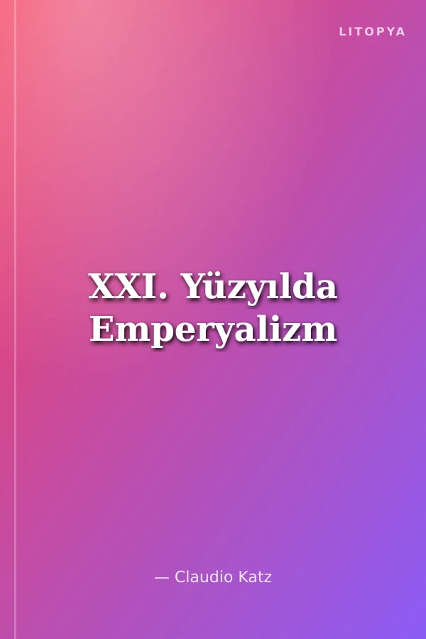 XXI. Yüzyılda Emperyalizm