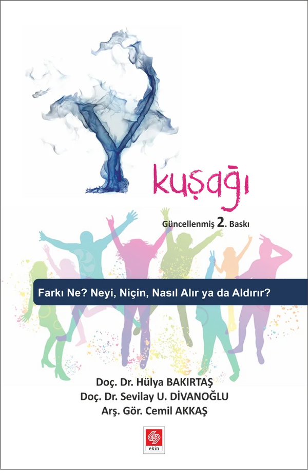 Y Kuşağı Farkı Ne? Neyi? Niçin, Nasıl Alır ya da Aldırır?