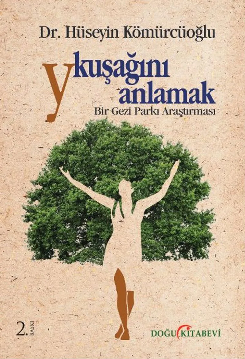 Y Kuşağını Anlamak Bir Gezi Parkı Araştırması