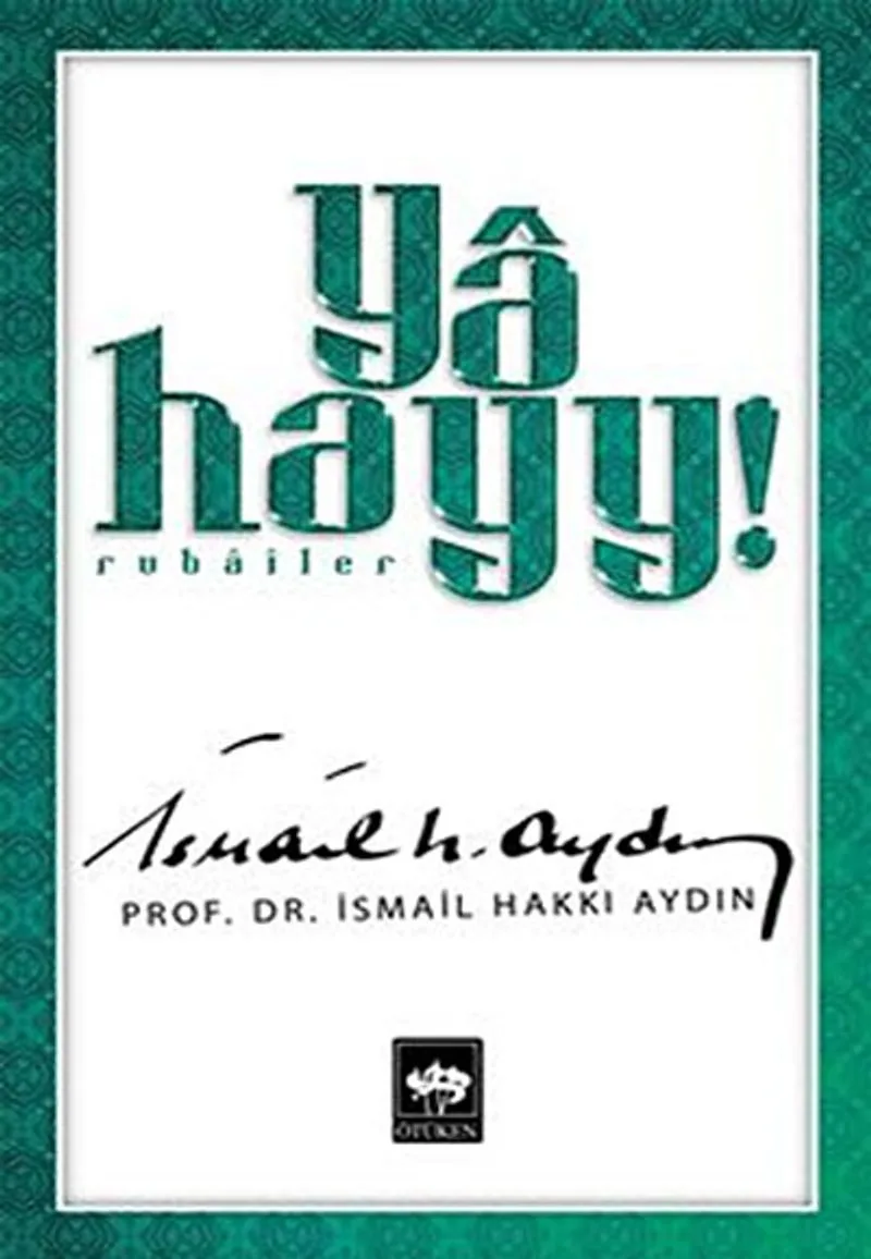 Ya Hayy! Rubailer