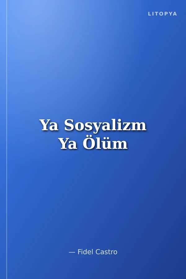 Ya Sosyalizm Ya Ölüm