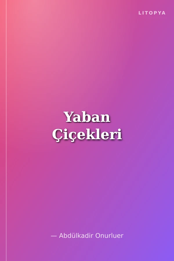 Yaban Çiçekleri