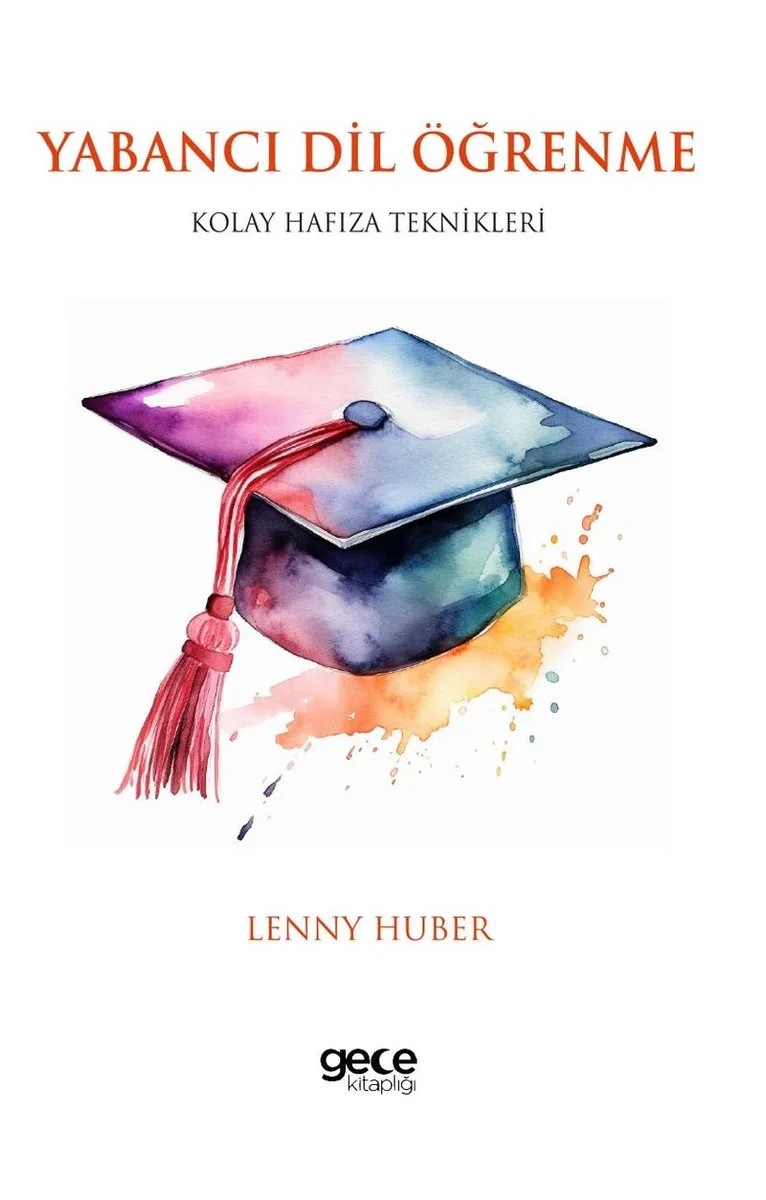 Yabancı Dil Öğrenme Kolay Hafıza Teknikleri