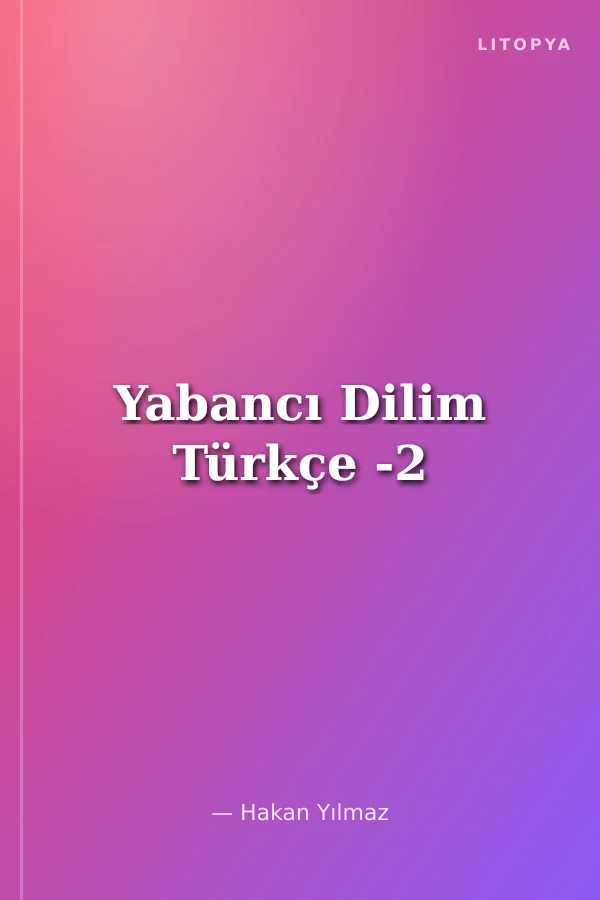 Yabancı Dilim Türkçe -2
